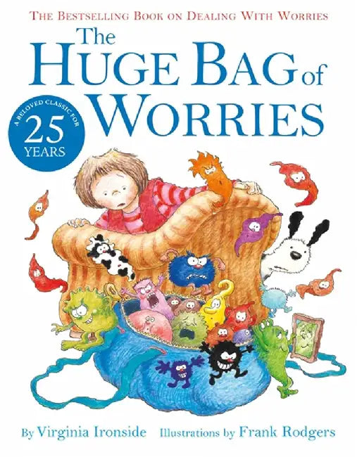 The Huge Bag of Worries by Virginia Ironside
