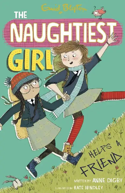 Naughtiest Girl: 06: Naughtiest Girl Helps A Friend by Blyton, Enid