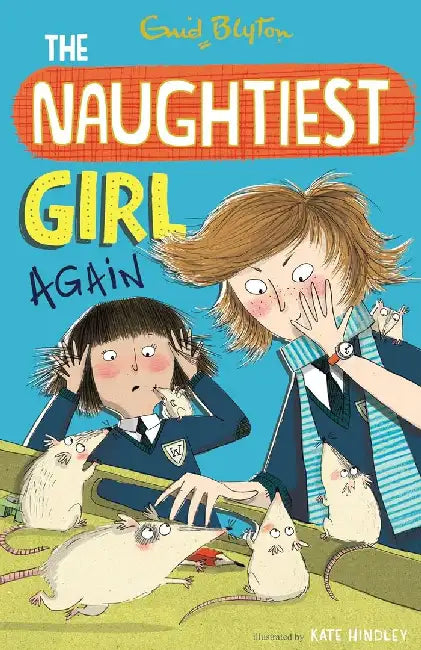 Naughtiest Girl: 02: Naughtiest Girl Again by Blyton, Enid