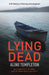 Lying Dead by Aline Templeton