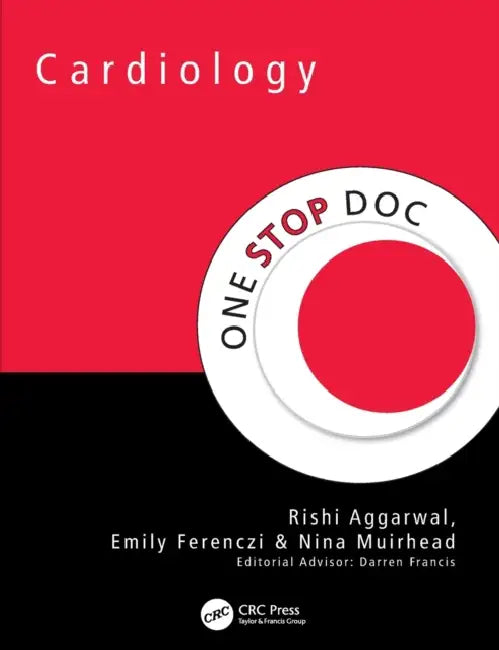 One Stop Doc Cardiology by Rishi Aggarwal, Emily Ferenczi, Nina Muirhead