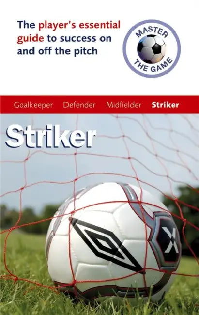 Master the Game: Striker by Andrew Allen, Paul Broadbent