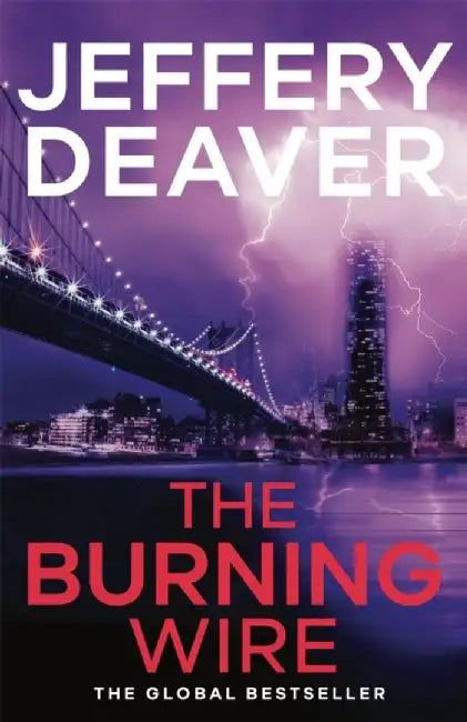 The Burning Wire by Jeffery Deaver