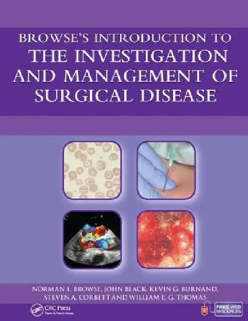 Browse's Introduction to the Investigation and Management of Surgical Disease by Norman Browse