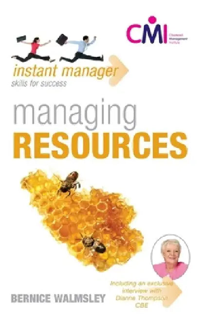 Instant Manager: Managing Resources by Bernice Walmsley