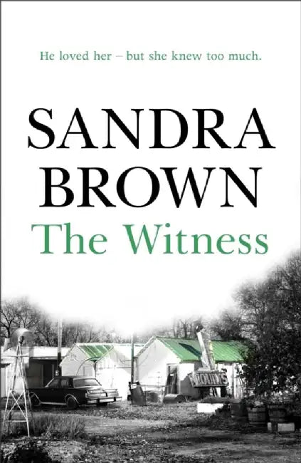 The Witness by Sandra Brown