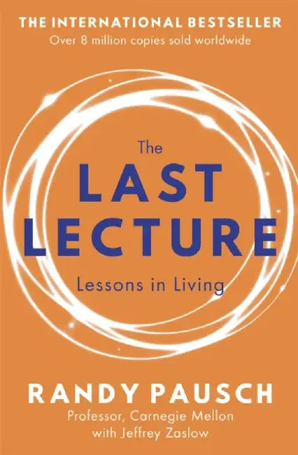 The Last Lecture by Randy Pausch