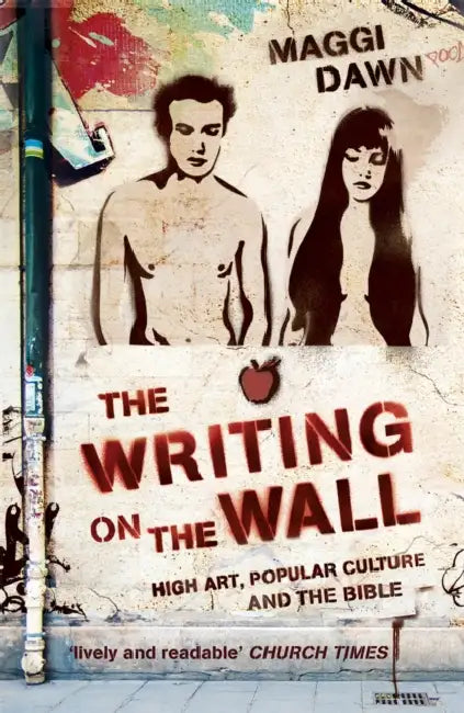 The Writing on the Wall by Maggi Dawn