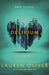 Delirium (Delirium Trilogy 1) by Lauren Oliver
