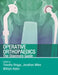 Operative Orthopaedics The Stanmore Guide by Briggs