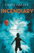 Incendiary by Chris Cleave