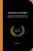 Gymnastics for Ladies: A Treatise On the Science and Art of Calisthenic and Gymnastic Exercises by Brenner