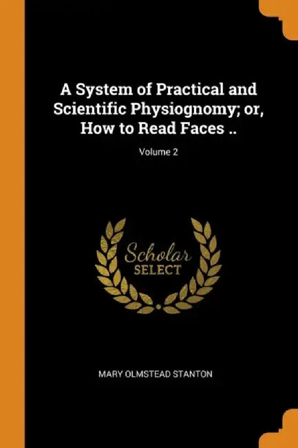 System Of Prac & Scientific Ph by Stanton, Mary Olmstead