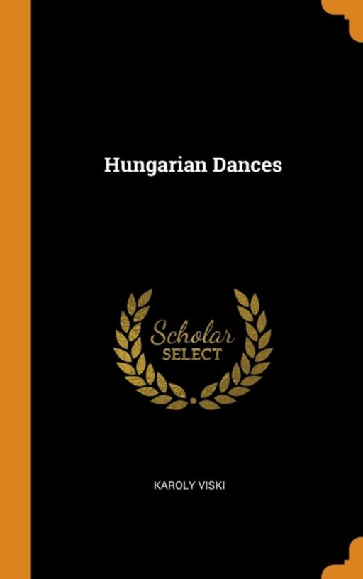 Hungarian Dances by Viski, Karoly