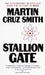 Stallion Gate by Martin Cruz Smith