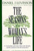 The Seasons of a Woman's Life: A Fascinating Exploration of the Events, Thoughts, and Life Experiences That AllWomen Share by Daniel J. Levinson