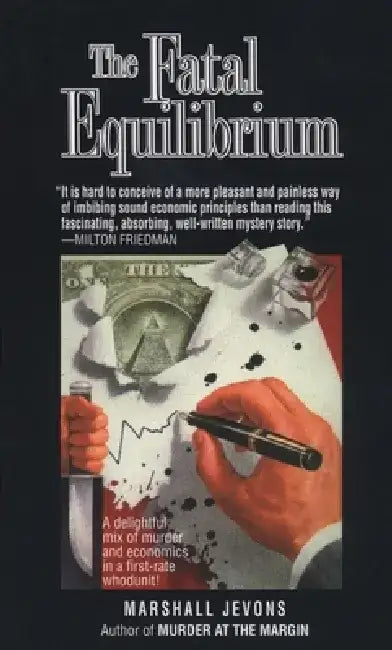 Fatal Equilibrium: Fatal Equilibrium: A Novel by Marshall Jevons