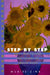 Step by Step: Daily Meditations for Living the Twelve Steps by Muriel Zink