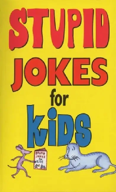 Stupid Jokes for Kids by Michael Kilgarriff