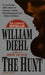 The Hunt by William Diehl