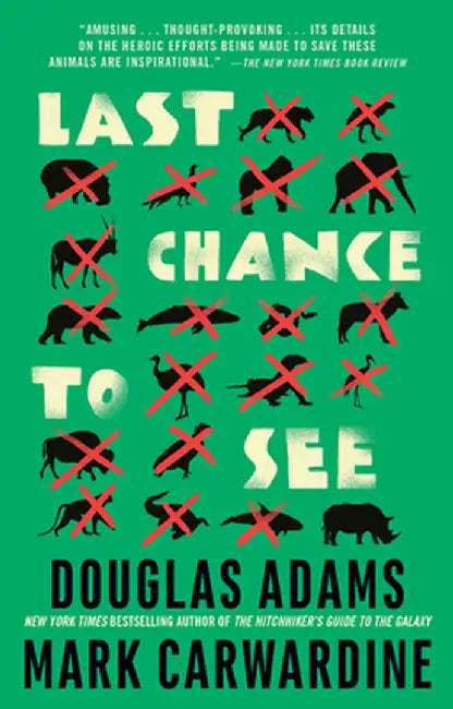 Last Chance to See by Douglas Adams