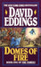 Domes of Fire by David Eddings