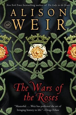 The Wars of the Roses (Rkpg) by Alison Weir