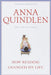 How Reading Changed My Life by Anna Quindlen