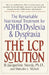 The LCP Solution: The Remarkable Nutritional Treatment for ADHD, Dyslexia, and Dyspraxia by B. Jacqueline Stordy