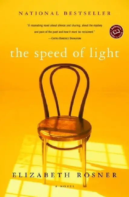 The Speed of Light by Elizabeth Rosner