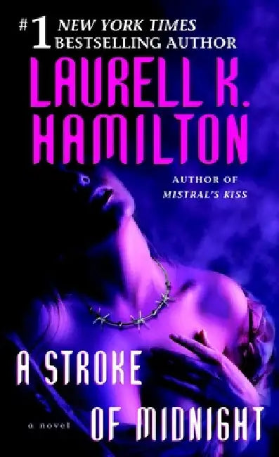 A Stroke of Midnight by Laurell K. Hamilton