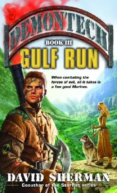 Demontech: Gulf Run by David Sherman