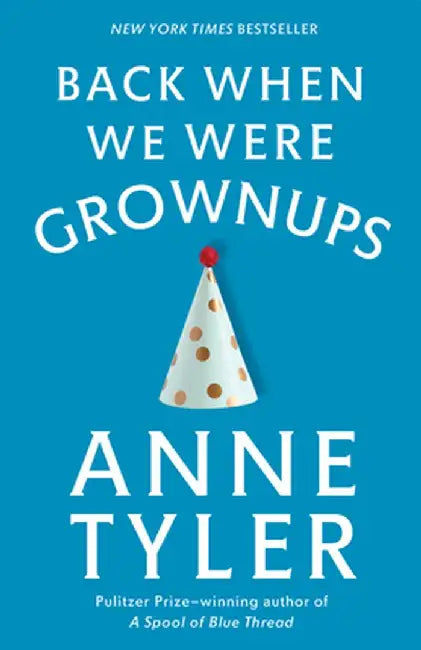 Back When We Were Grownups by Tyler