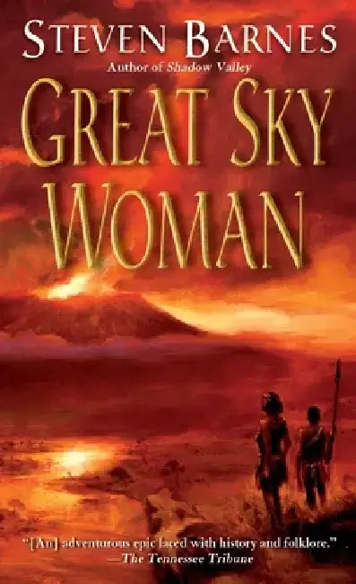 Great Sky Woman by Steven Barnes
