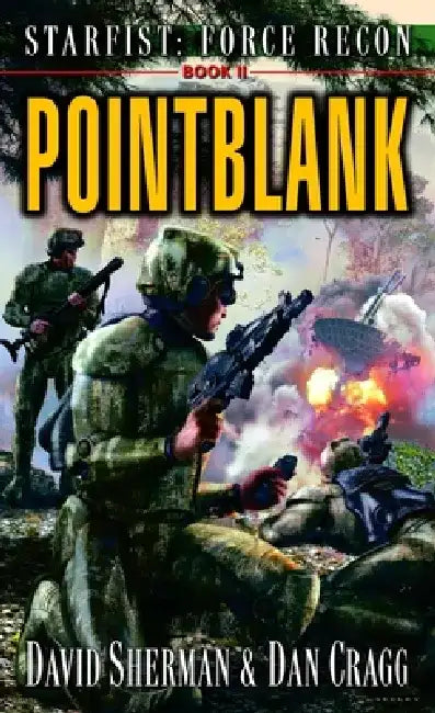 Starfist: Force Recon: Pointblank by David Sherman
