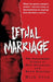 Lethal Marriage: The Unspeakable Crimes of Paul Bernardo and Karla Homolka by Nick Pron
