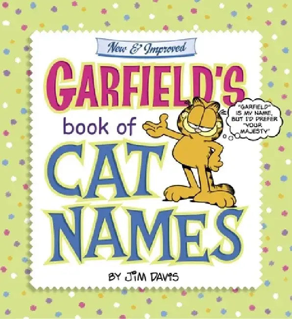 Garfield's Book of Cat Names by Jim Davis