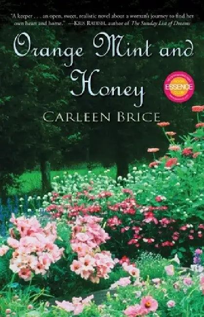 Orange Mint and Honey by Carleen Brice