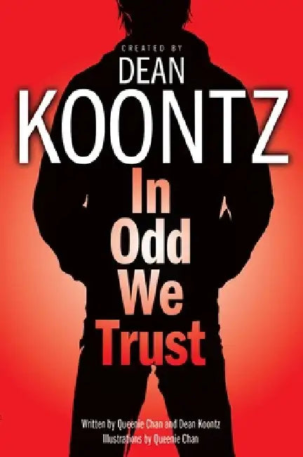 In Odd We Trust (Graphic Novel) by Dean Koontz