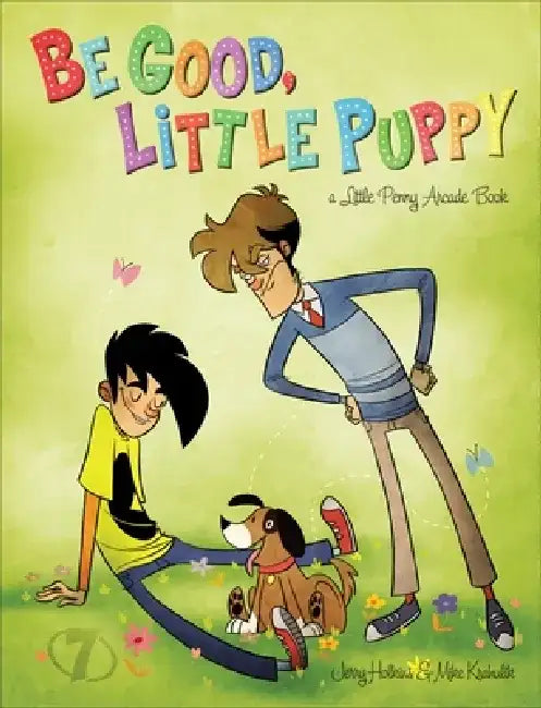 Be Good, Little Puppy by Jerry Holkins