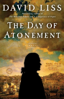 The Day of Atonement by David Liss