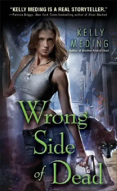 Wrong Side of Dead by Kelly Meding