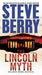 The Lincoln Myth by Steve Berry