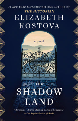 The Shadow Land by Elizabeth Kostova