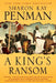 A King's Ransom by Sharon Kay Penman