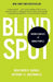 Blindspot: Hidden Biases of Good People by Mahzarin R. Banaji