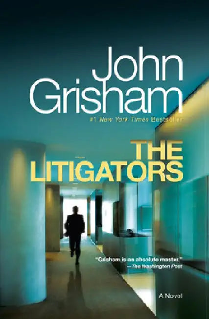 The Litigators by John Grisham