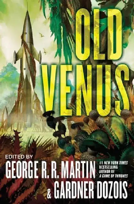 Old Venus: A Collection of Stories by George R. R. Martin