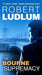 The Bourne Supremacy: Jason Bourne Book #2 by Robert Ludlum