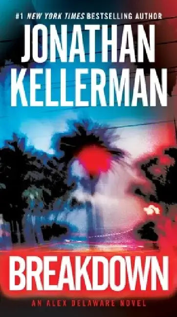 Breakdown by Jonathan Kellerman